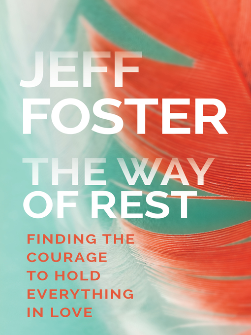 Title details for The Way of Rest by Jeff Foster - Available